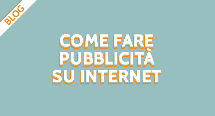 Come fare pubblicita su internet